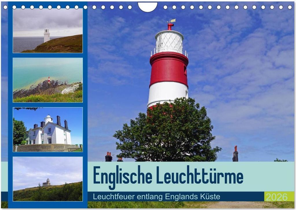 Englische Leuchttürme - Leuchtfeuer entlang Englands Küste (Wandkalender 2026 DIN A4 quer), CALVENDO Monatskalender