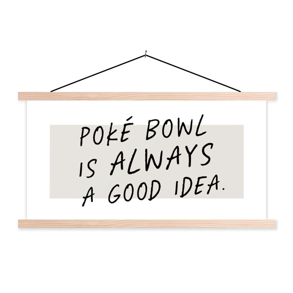 MuchoWow Textilposter Zitate - Poké Bowl ist immer eine gute Idee - Essen - Sprichwörter 60x30 cm mit holzfarbenen Rahmen - Dekoration