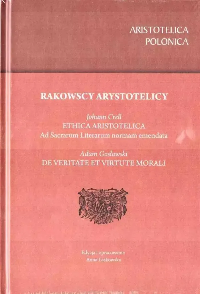 Sub Lupa - Rakowscy arystotelicy : Philosophie morale antitrinitaire