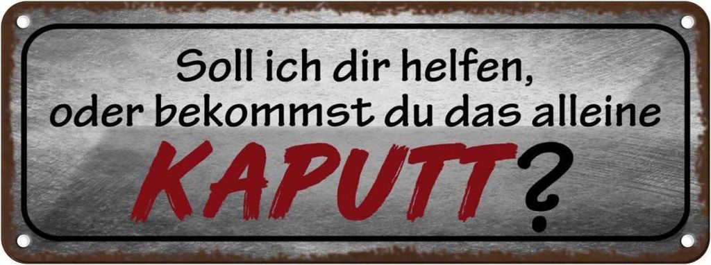 vianmo Blechschild 10x27 cm helfen oder das alleine kaputt Dekoration Spruch Zitat