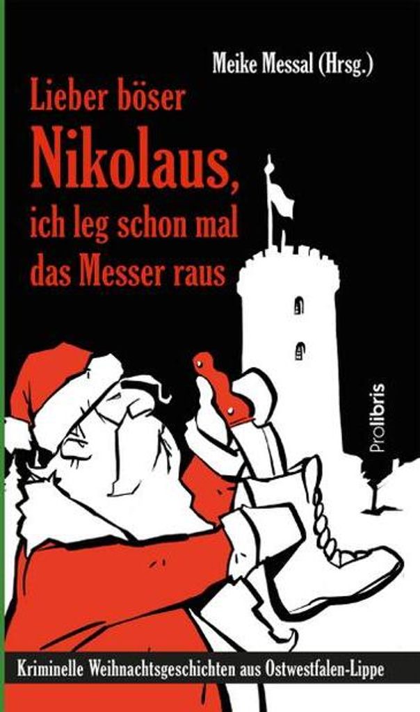 Lieber böser Nikolaus, ich leg schon mal das Messer raus