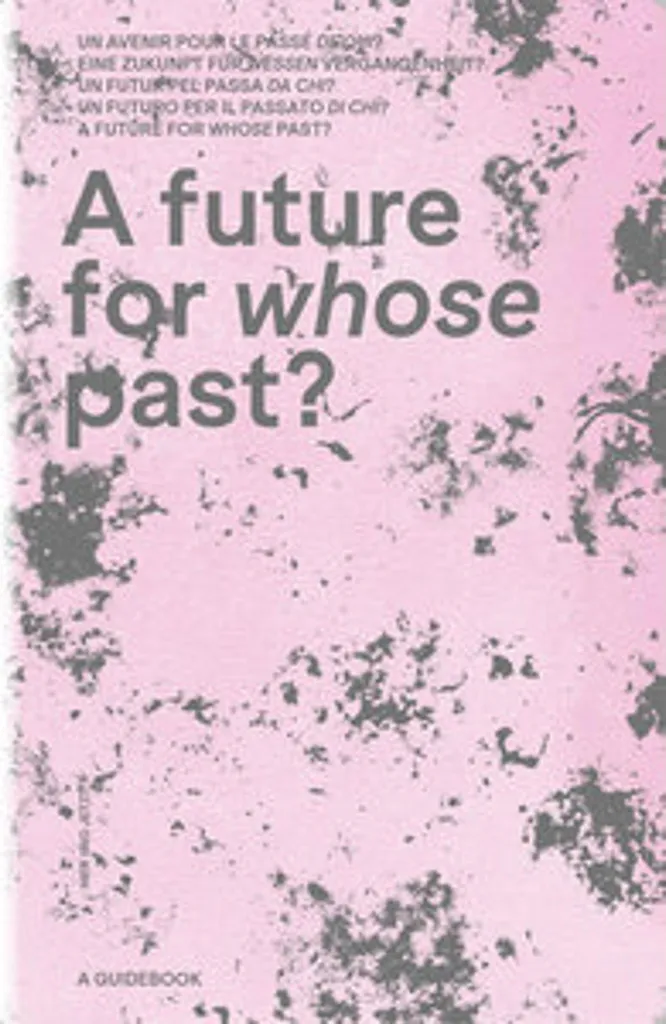 Livre Architecture Patrimoine : A Future for Whose Past? Édition 2024