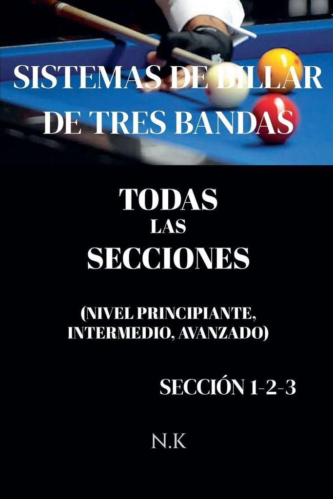 Sistemas De Billar De Tres Bandas - Todas Las Secciones - Sección 1-2-3