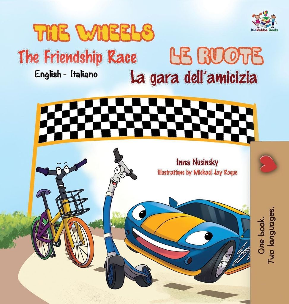 The Wheels -the Friendship Race Le Ruote – Lingua: Inglese