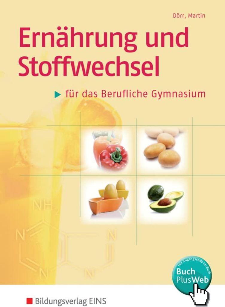 Ernährung und Stoffwechsel für das Berufliche Gymnasium | Stefanie Dörr