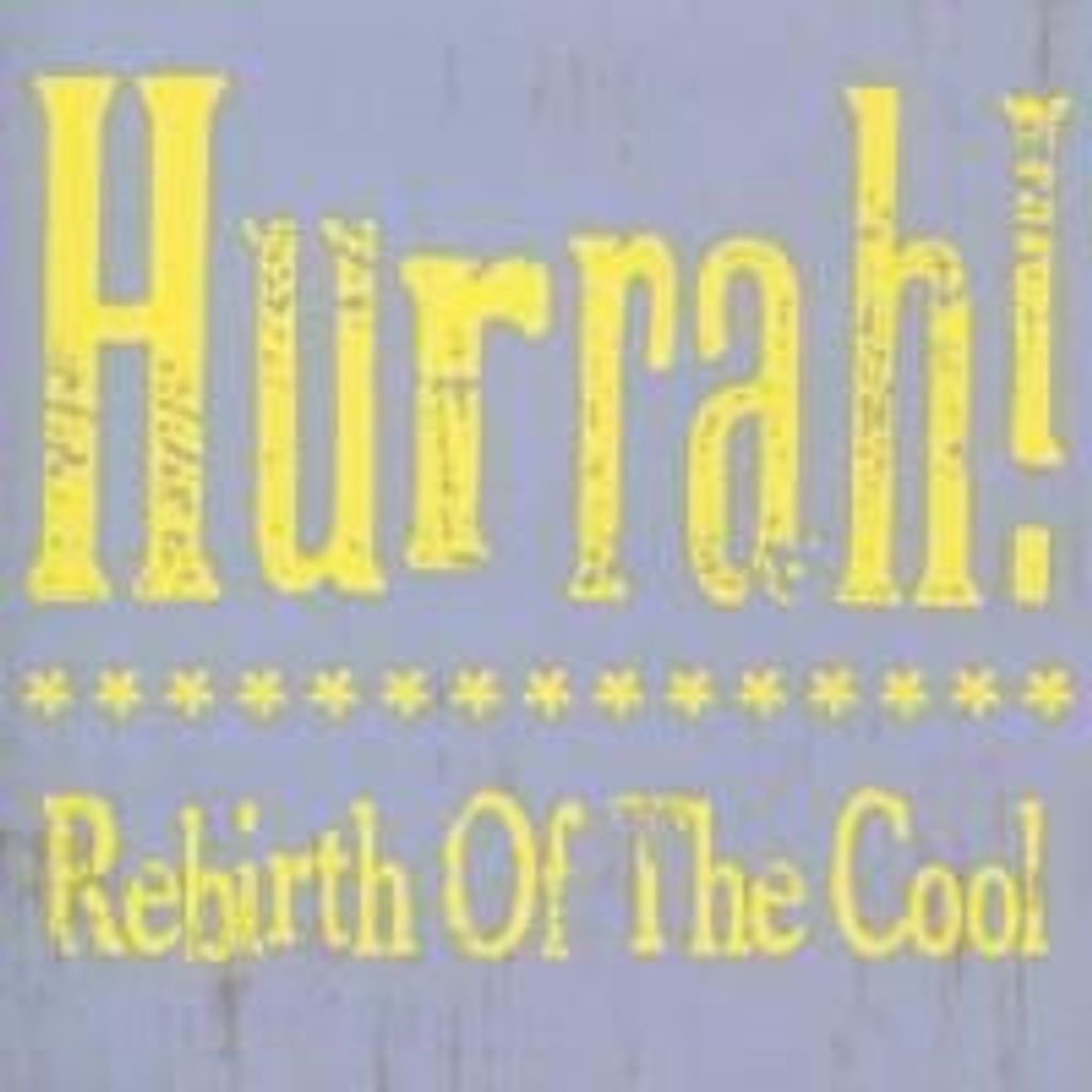 Hurrah!-The Lost Album