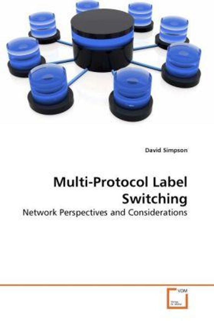 Simpson, D: Multi-Protocol Label Switching