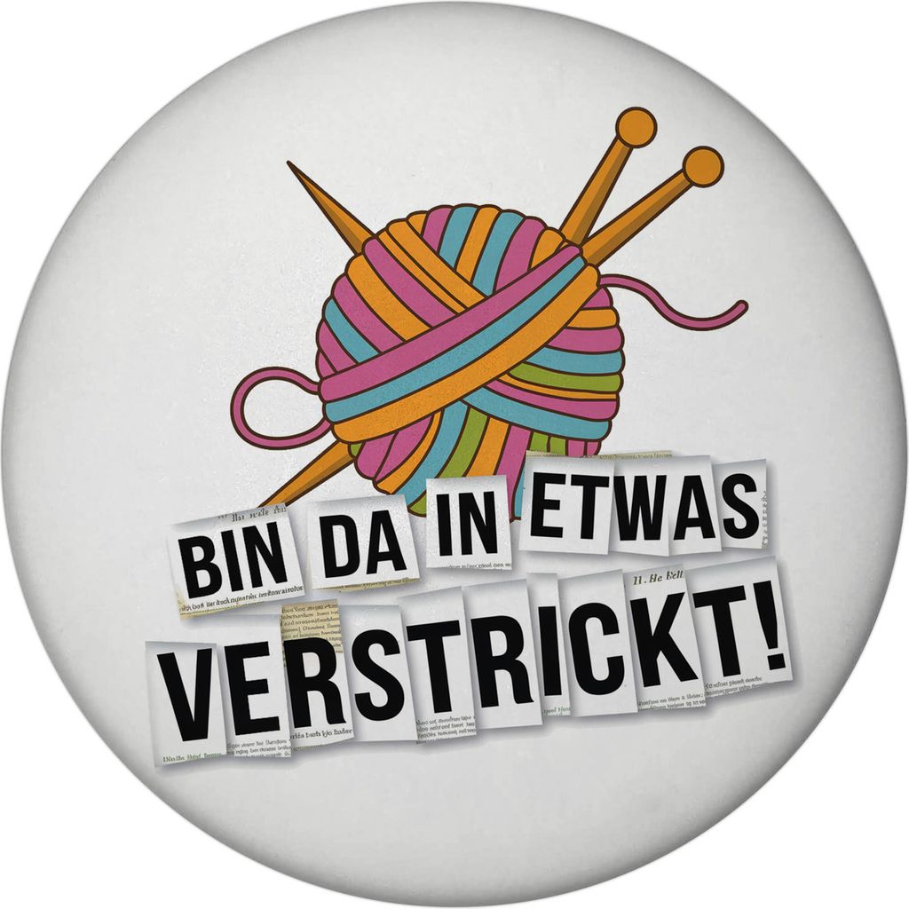 Bin da in etwas verstrickt Magnet mit Wolle und Stricknadeln