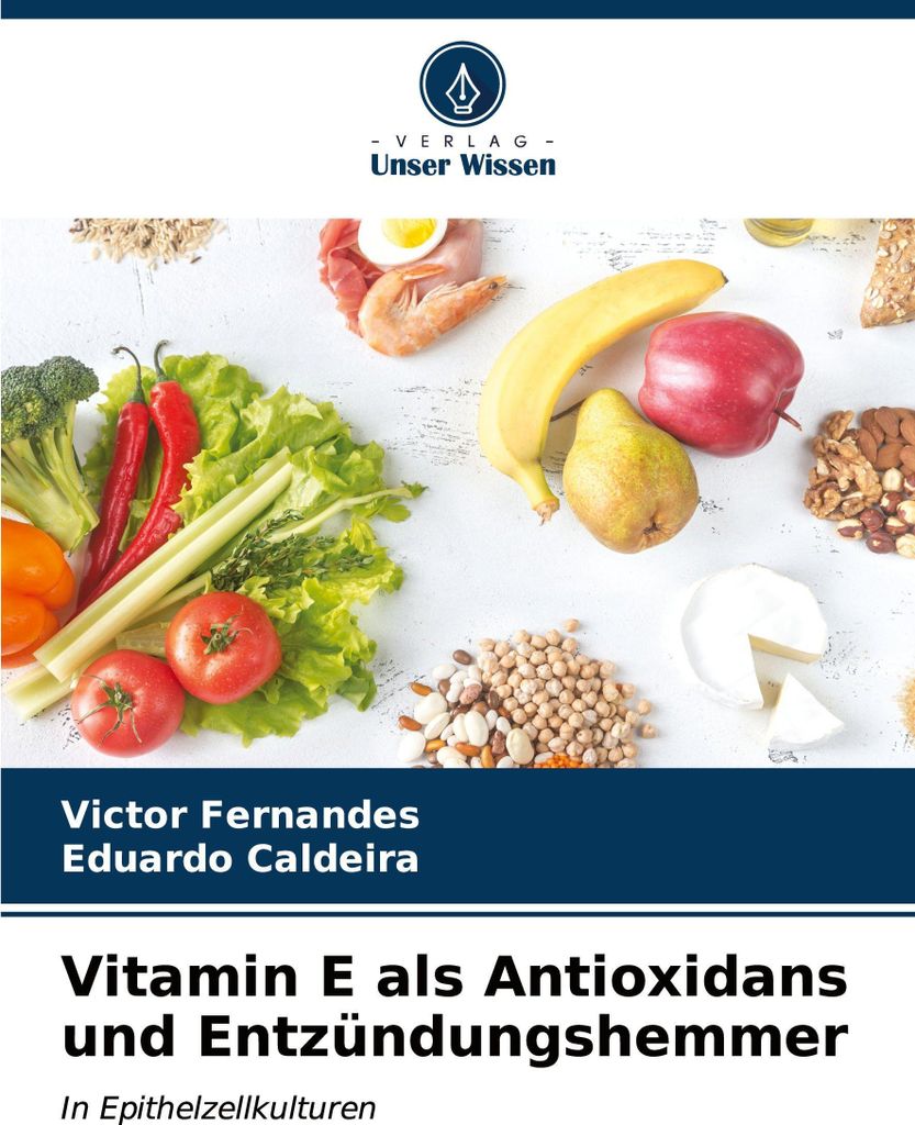 Vitamin E als Antioxidans und Entzündungshemmer