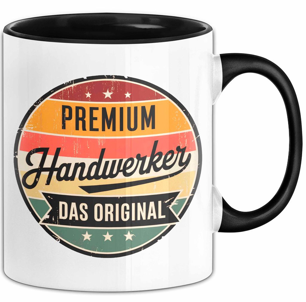 Zimmermann Holz Tischlerei Tasse Geschenk Lustige Geschenkidee Spruch Premium Handwerker Das Original (Schwarz)