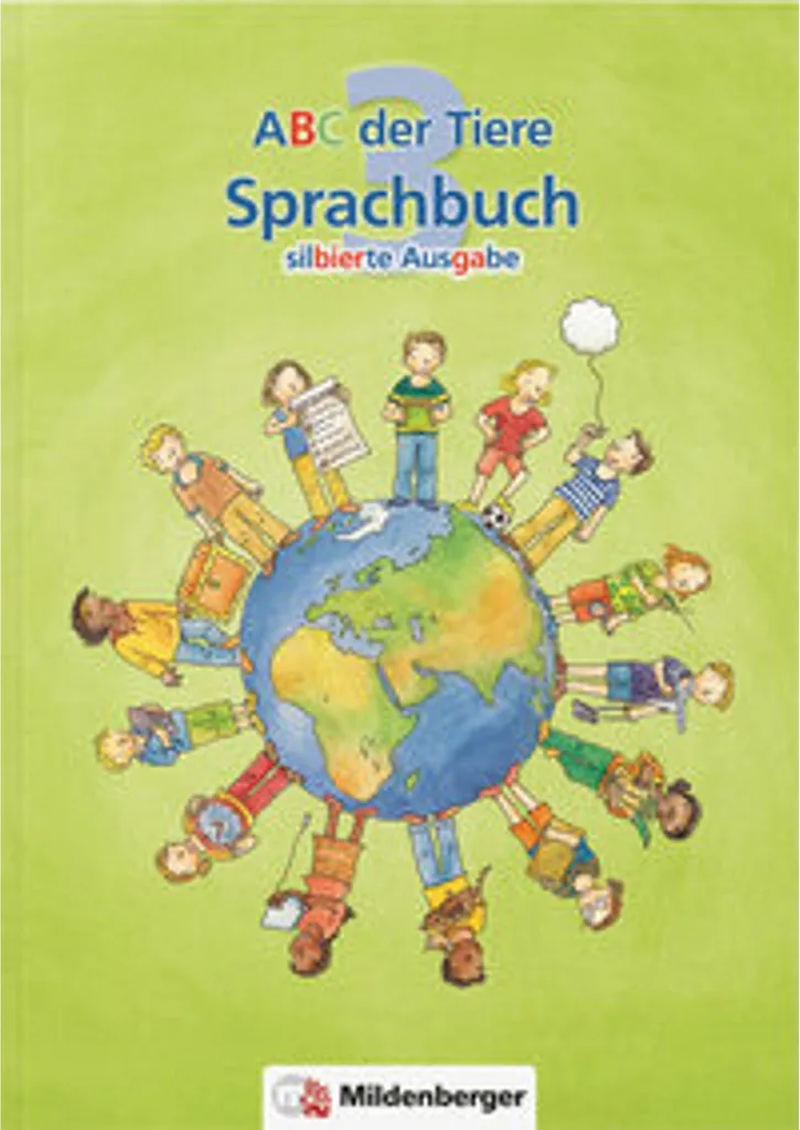 ABC der Tiere 3 Sprachbuch Édition Argentée - Réussir le français au CP-CE1