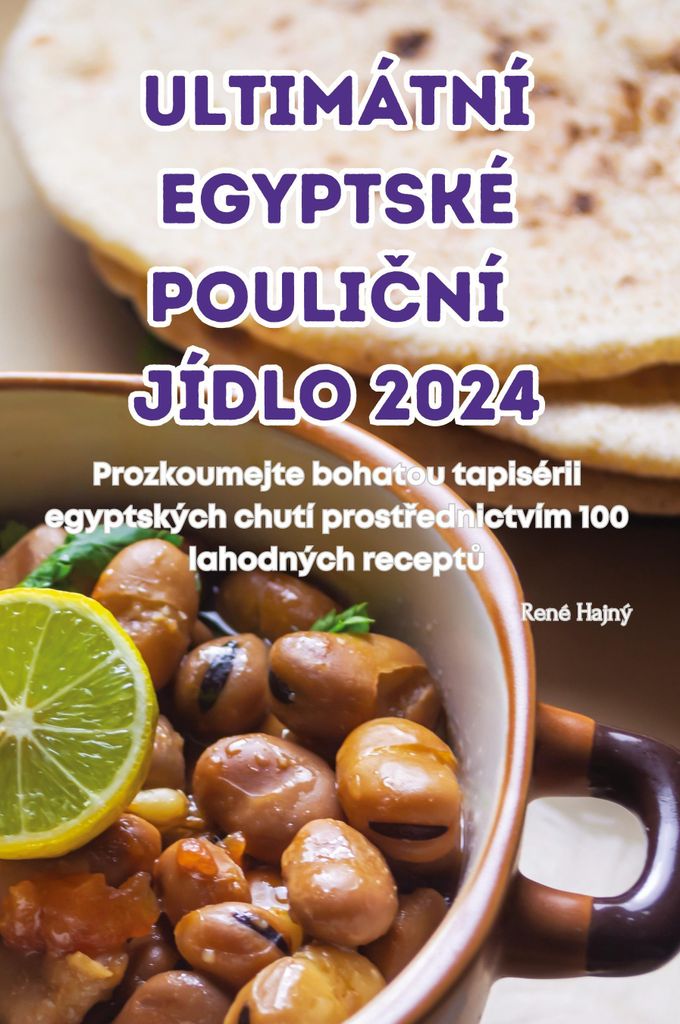 Ultimátní Egyptské Pouli¿Ní Jídlo 2024