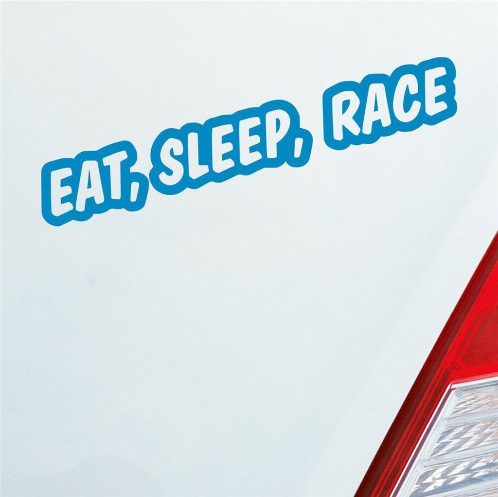 Auto Aufkleber Eat, Sleep, Race Tuning Rennen Car Schriftzug 19,5x3 cm Hellblau Sticker Heckscheibenaufkleber