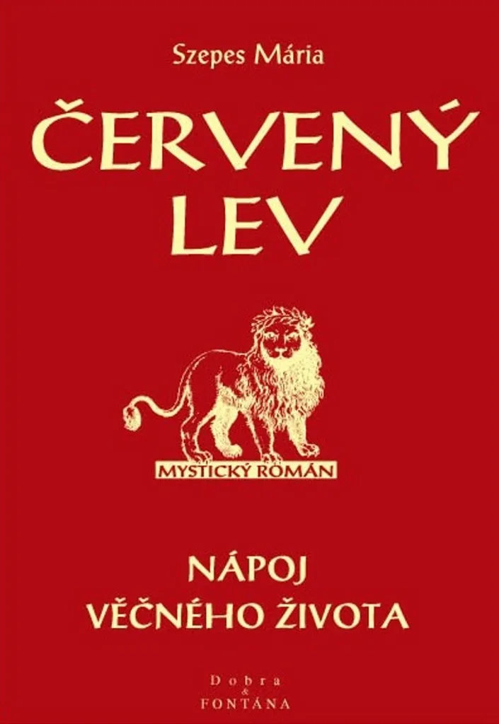 Roman Ésotérique Le Lion Rouge - Mária Szépes : Un Classique de la Spiritualité