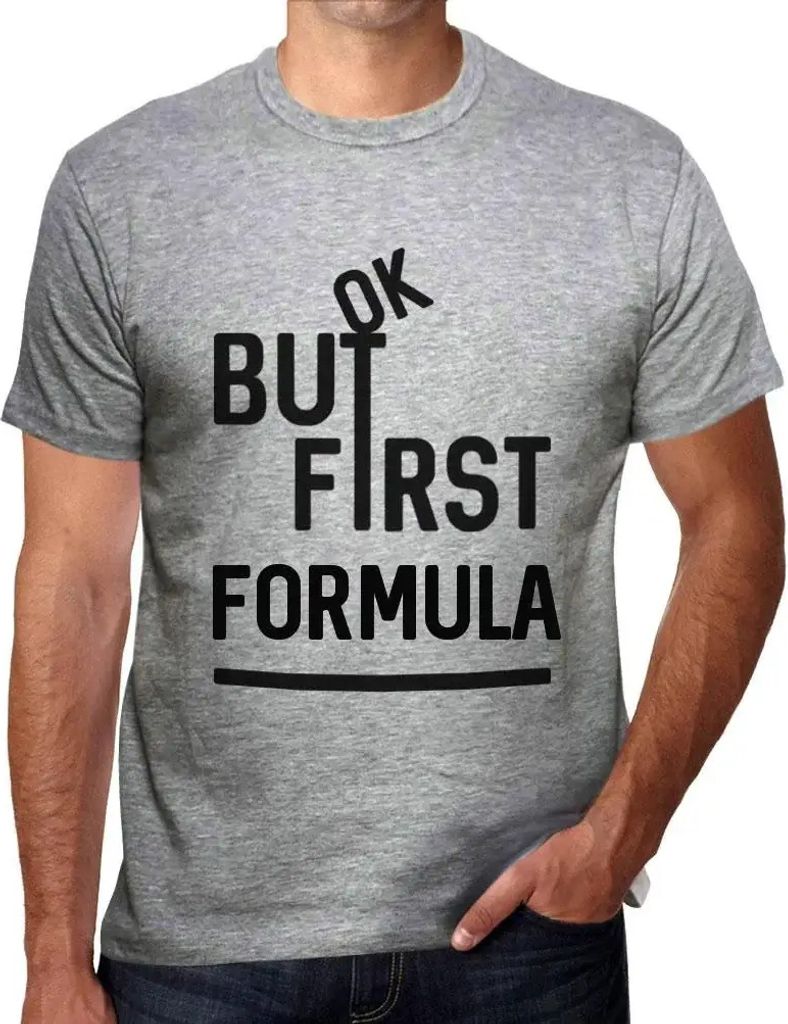 Herren Grafik T-Shirt Ok aber die erste Formel – Ok But First Formula – Öko-Verantwortlich Vintage Jahrgang Kurzarm Lustige Druck Geburtstag G...