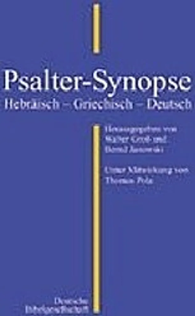 Livre Psalter-Synopse : Manuel de Comparaison des Textes du Psautier
