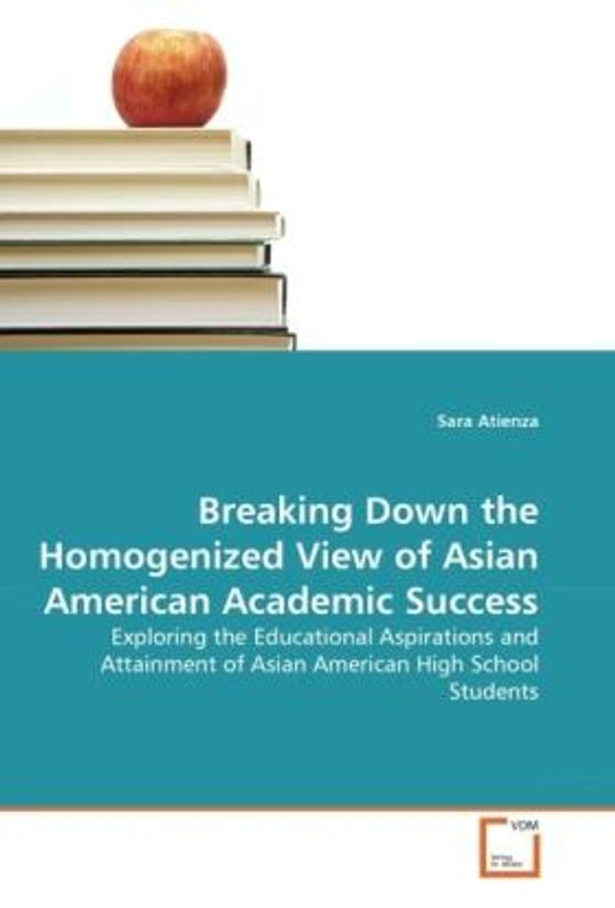 Breaking Down the Homogenized View of Asian American Academic Success