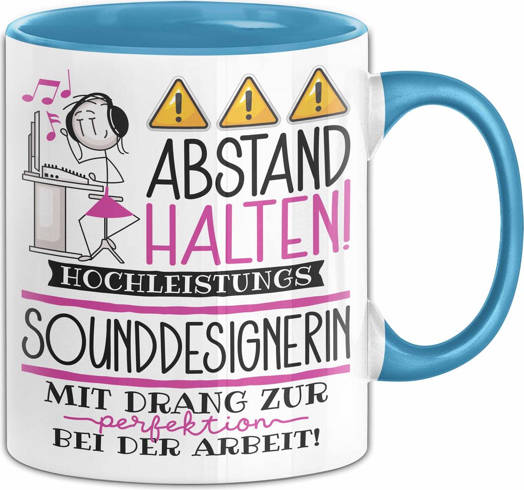 Sounddesignerin Tasse Geschenk Lustig Abstand Halten Hochleistungs-Sounddesignerin Mit Drang Zur Perfektion Bei Der Arbeit (Blau)