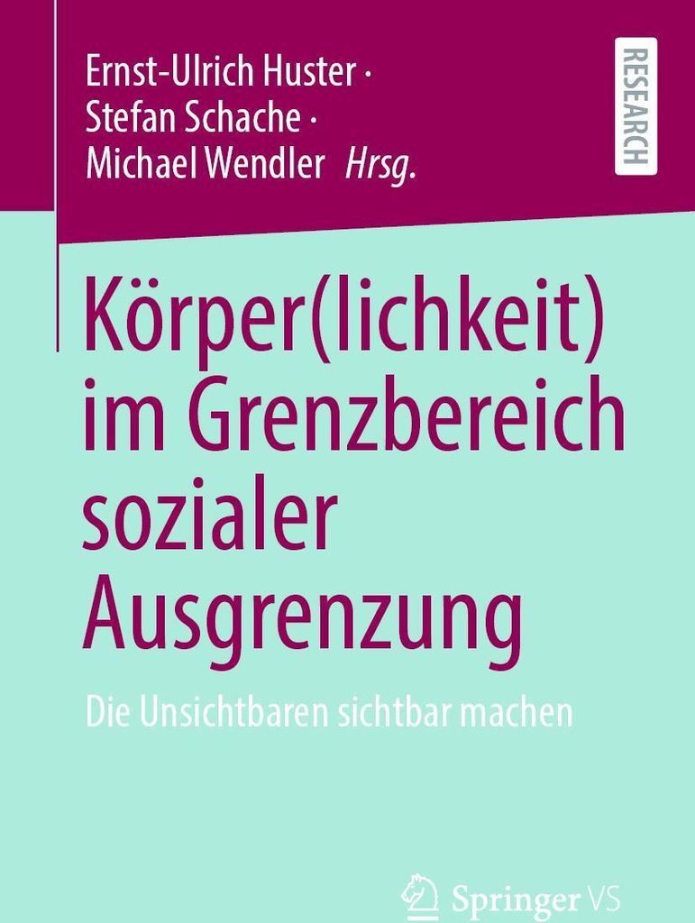 Körper(lichkeit) im Grenzbereich sozialer Ausgrenzung