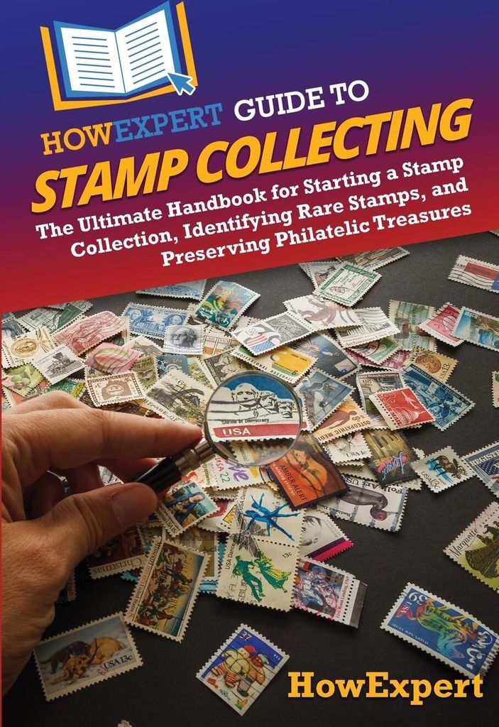 HowExpert Guide to Stamp Collecting