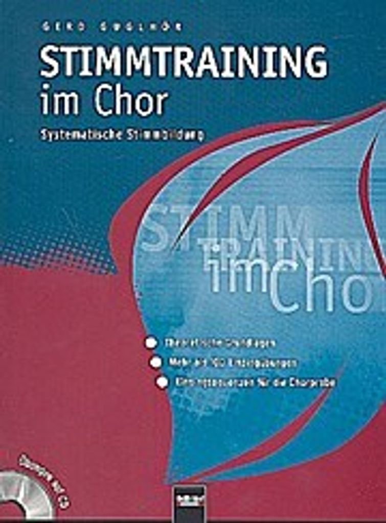 Stimmtraining im Chor (+CD+CD-ROM) :Systematische Stimmbildung