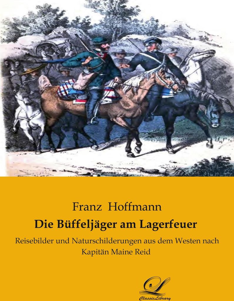 Die Büffeljäger am Lagerfeuer