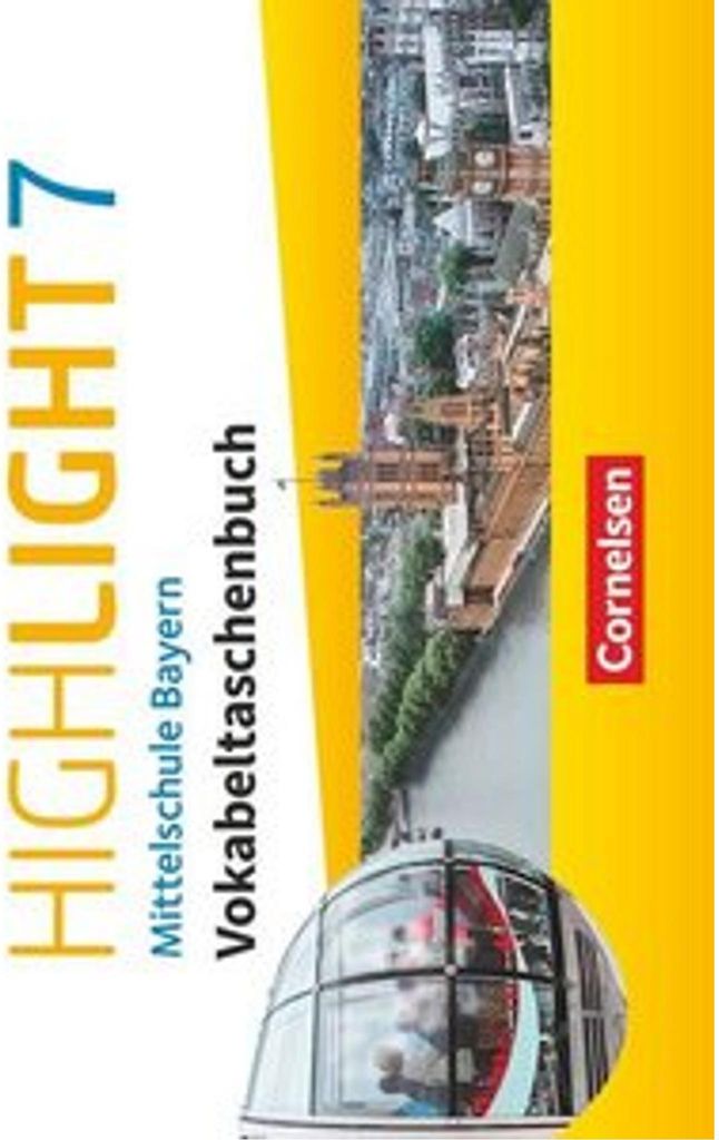 Highlight - Mittelschule Bayern - 7. Jahrgangsstufe