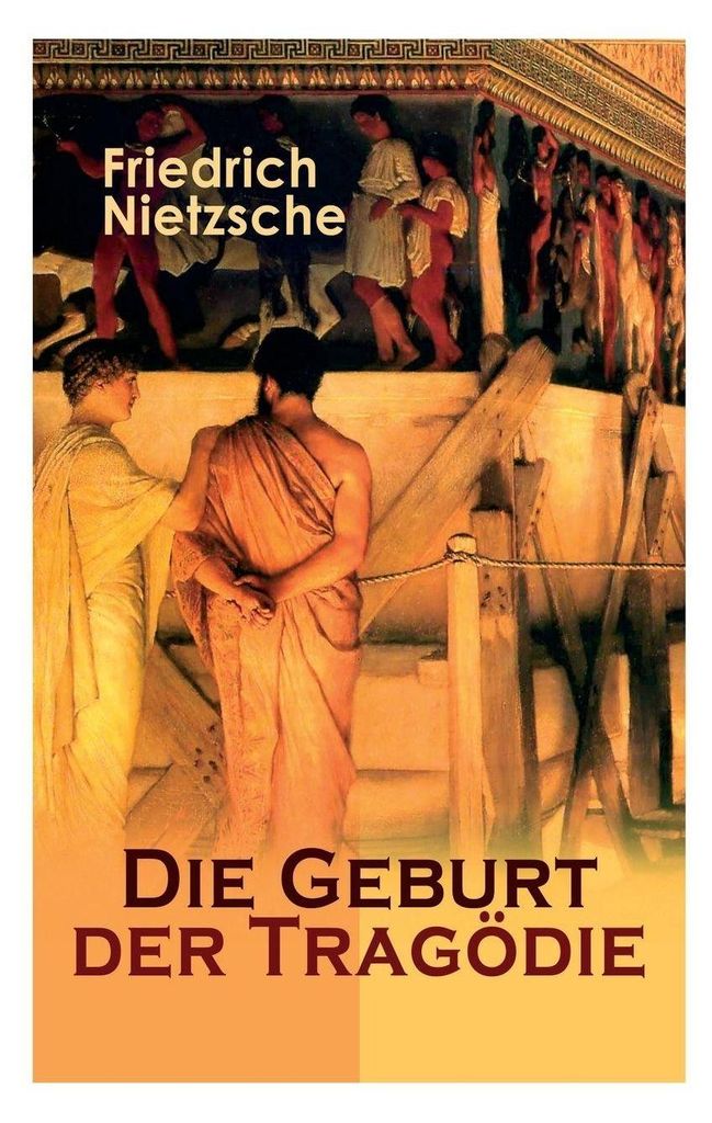 Die Geburt der Tragödie: Versuch einer Selbstkritik