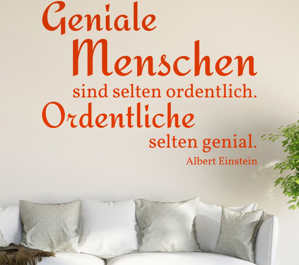 Geniale Menschen sind selten ordentlich... Wandtattoo in 6 Größen - Wandaufkleber Wall Sticker - Dekoration, Küche, Wohnzimmer, Schlafzimmer, Ba...