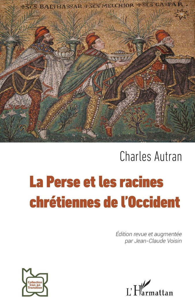 La Perse et les racines chrétiennes de l'Occident