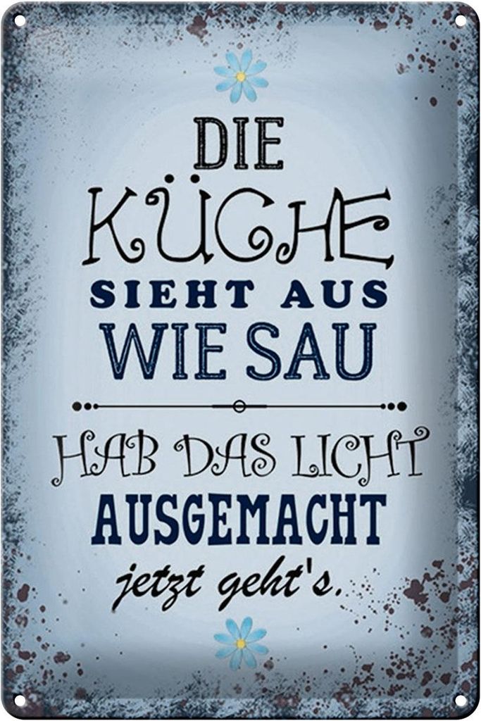 Blechschild Die Küche sieht aus wie Sau! 30 x 20 cm, Produktbild 