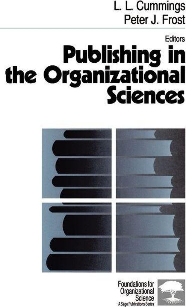 Publishing in the Organizational Sciences, Cummings, L. New,,