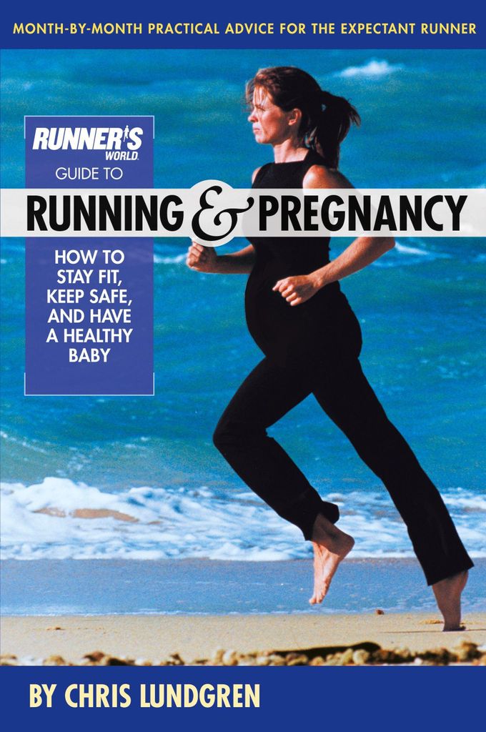 Runner's World Guide to Running and Pregnancy