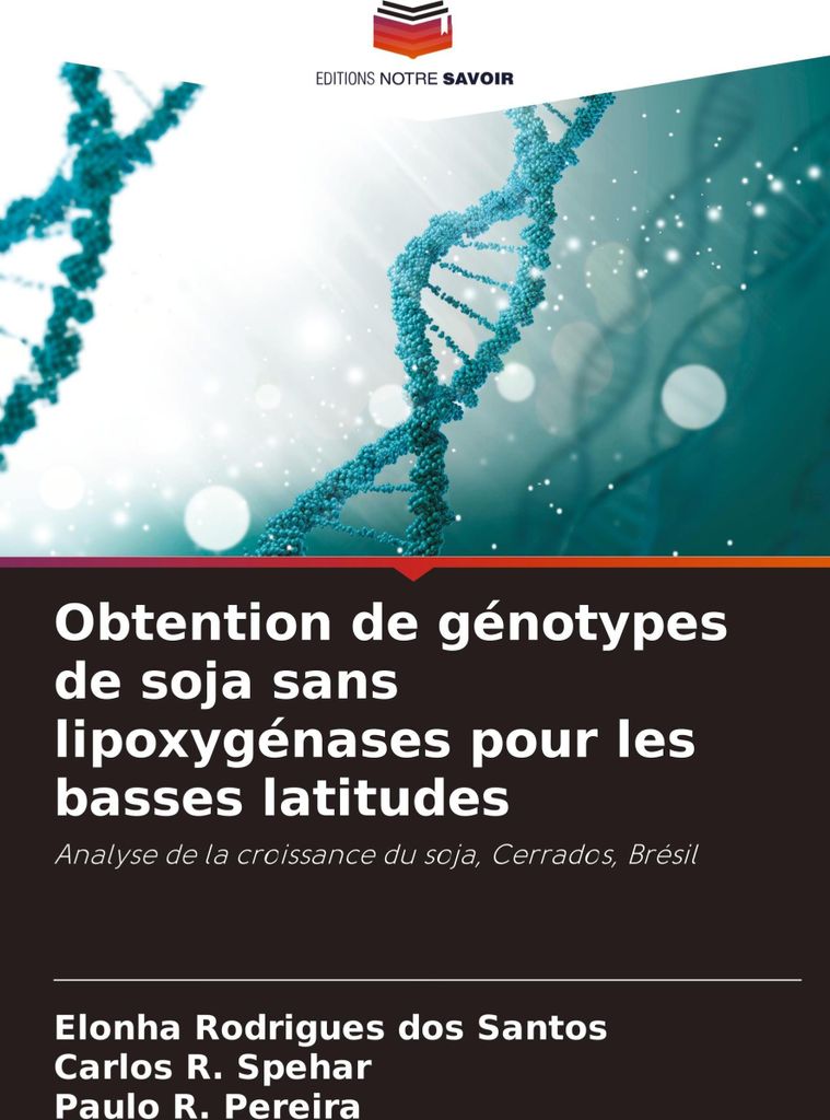 Obtention de génotypes de soja sans lipoxygénases pour les basses latitudes
