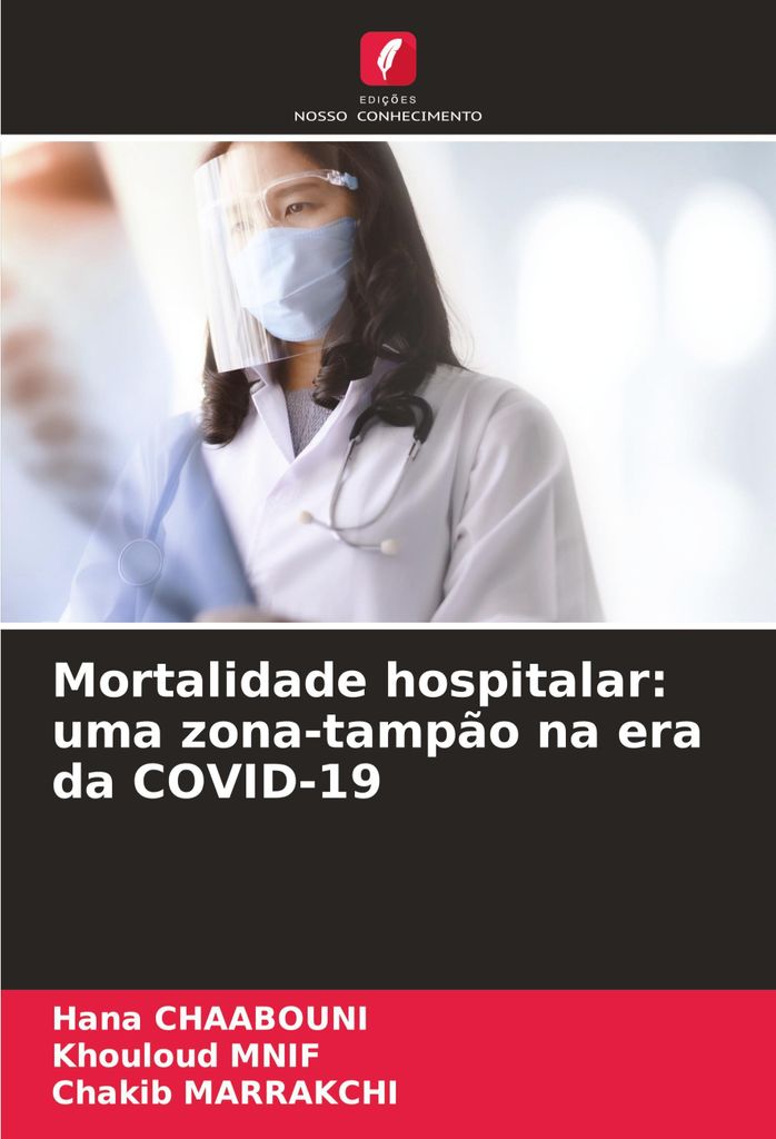 Mortalidade hospitalar: uma zona-tampão na era da
