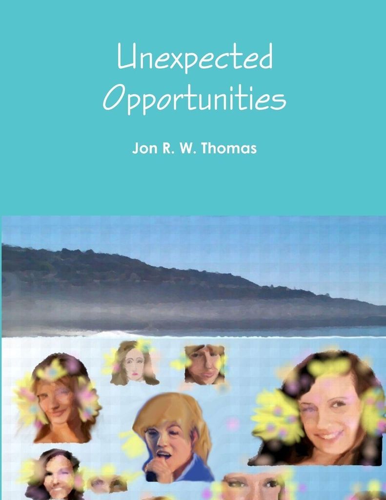 Unexpected Opportunities