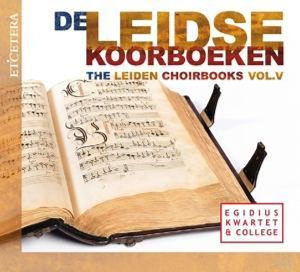 Das chorbuch aus Leiden: Vol.V