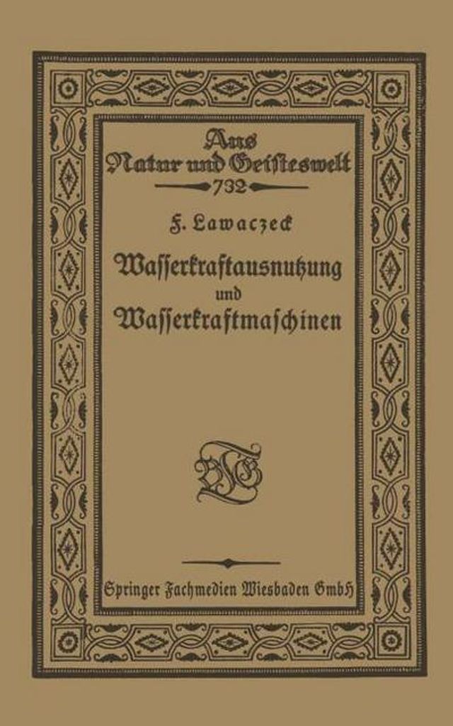 Wasserkraftausnutzung und Wasserkraftmaschinen