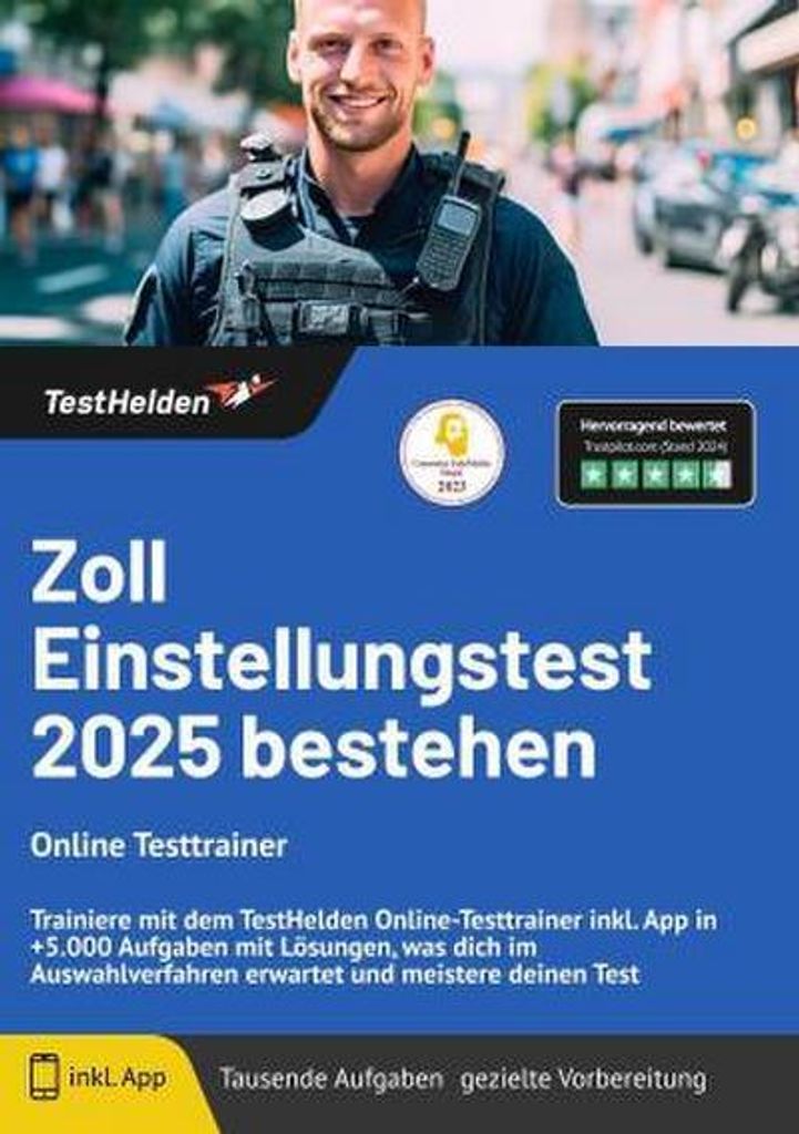 Zoll Einstellungstest 2025 bestehen: Online Testtrainer | Trainiere mit dem TestHelden Online-Testtrainer inkl. App in +5.000 Aufgaben mit Lösunge...