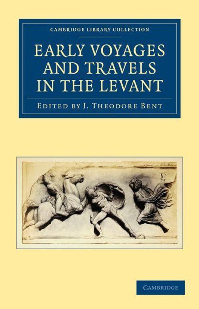 Early Voyages & Travels In The Levant – Lingua: Inglese