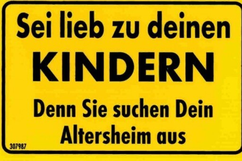 Türschild - Spaßschild- Sei lieb zu deinen Kinder denn... -8,5x 5,5cm - 307987 - Eltern