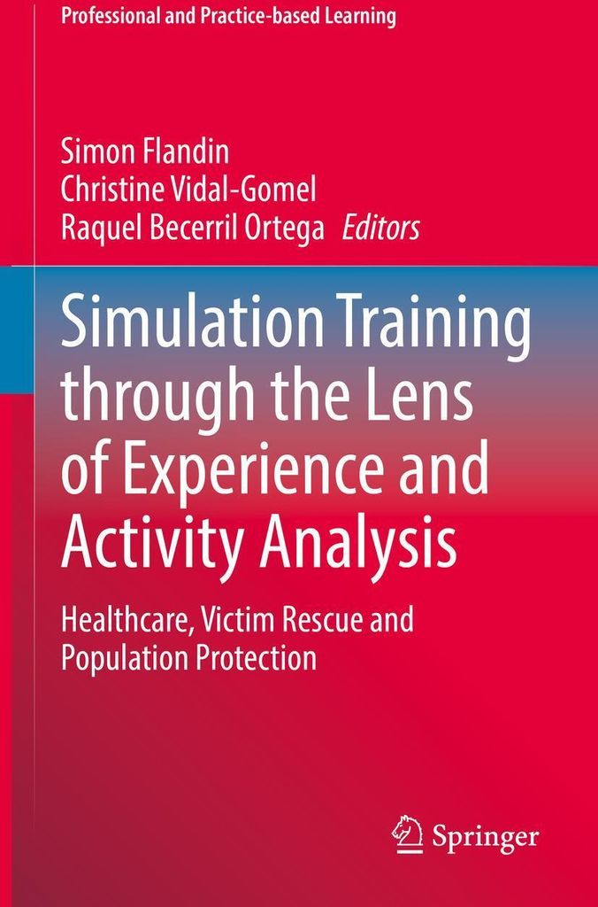 Simulation Training through the Lens of Experience and Activity Analysis