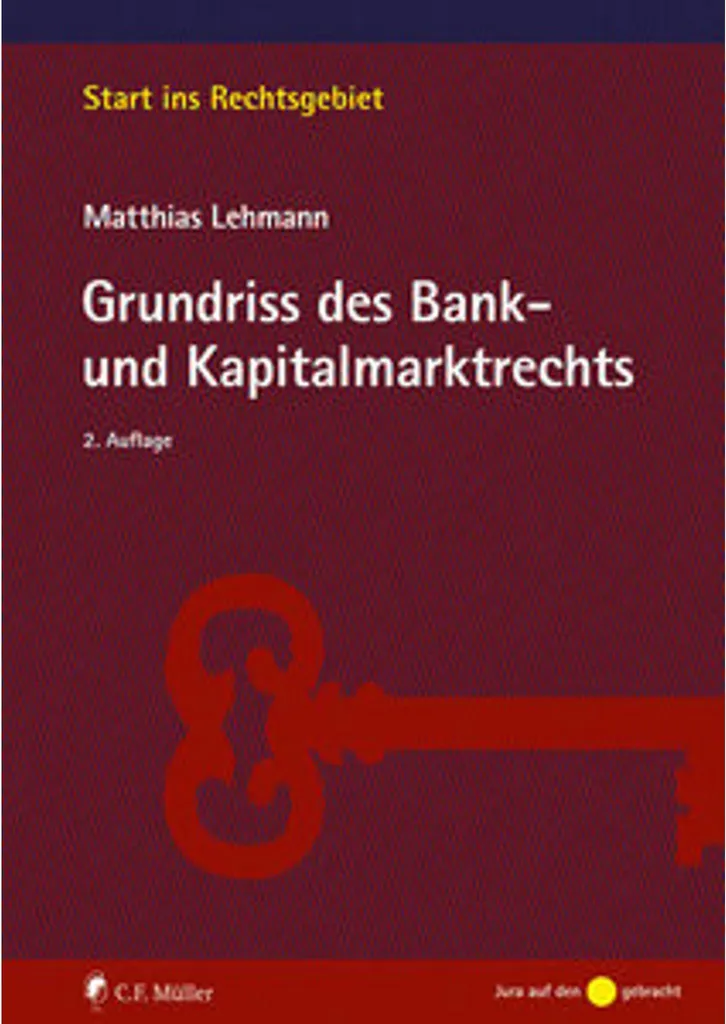 Grundriss des Bank- und Kapitalmarktrechts : Manuel de Droit Bancaire