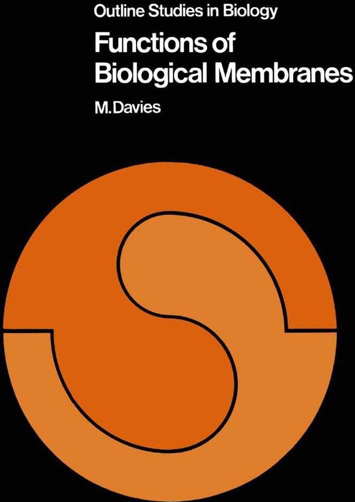 Functions of Biological Membranes