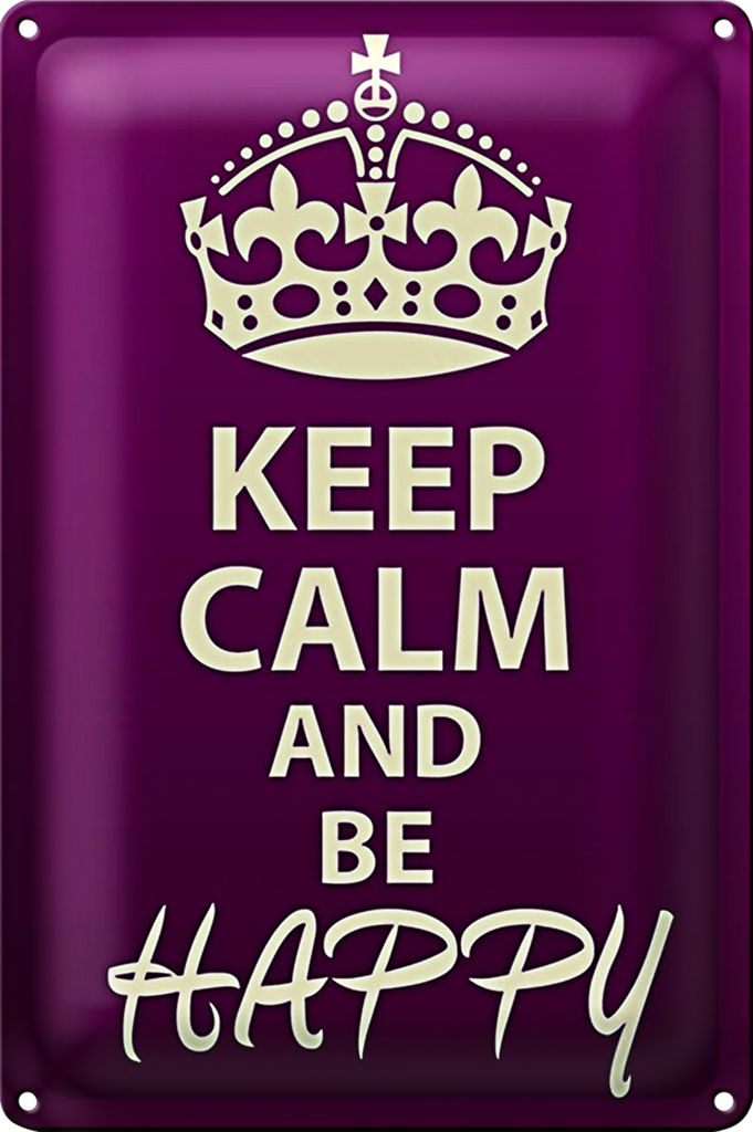 Blechschild Spruch 40x30cm Keep Calm and be happy