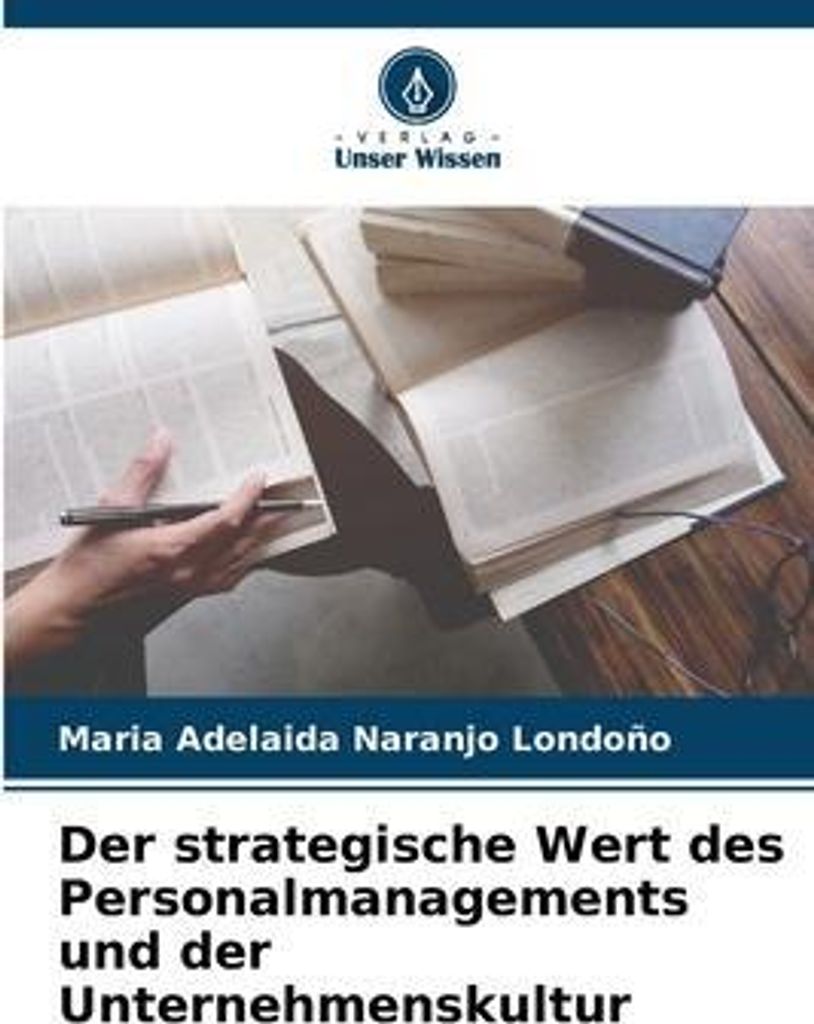 Der strategische Wert des Personalmanagements und der Unternehmenskultur