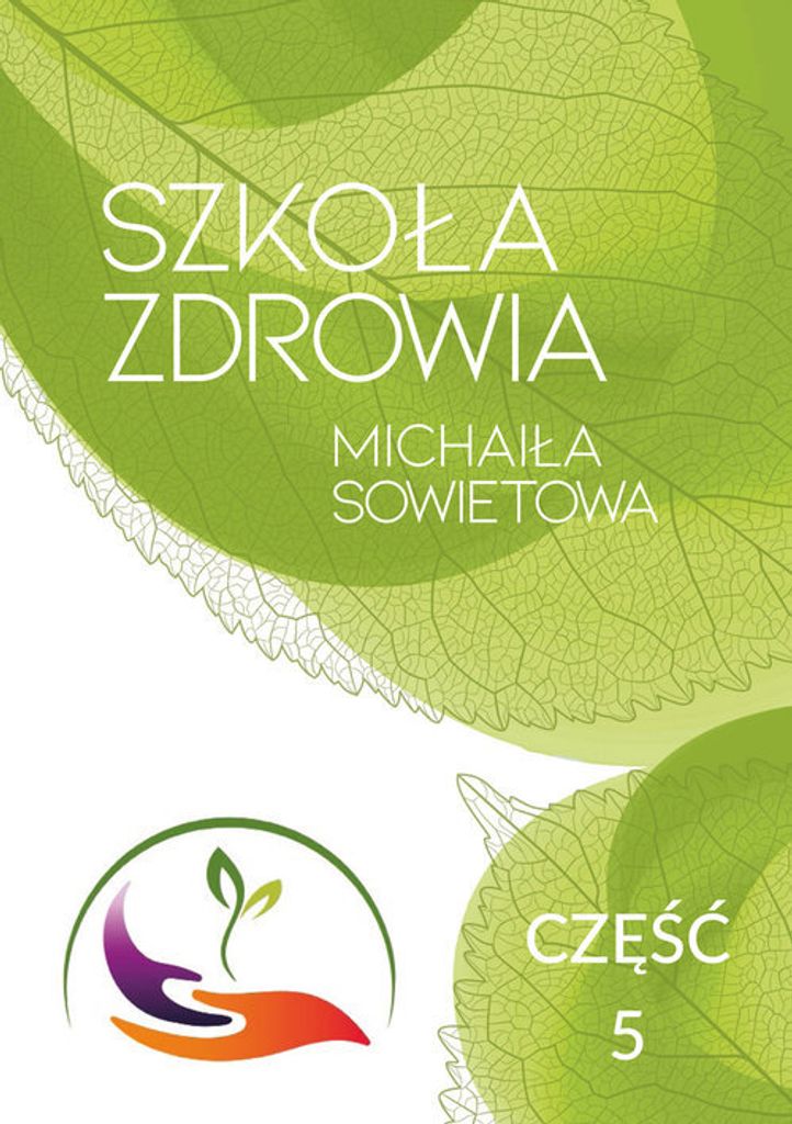 Szkoła Zdrowia Michaiła Sowietowa Część 5 (Buch auf Polnisch)