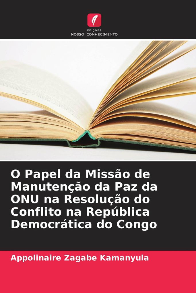 O Papel da Missão de Manutenção da Paz da ONU na Resolução do Conflito na República Democrática do Congo