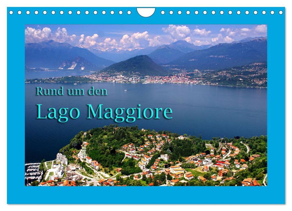 Rund um den Lago Maggiore (Wandkalender 2027 DIN A4 quer), CALVENDO Monatskalender