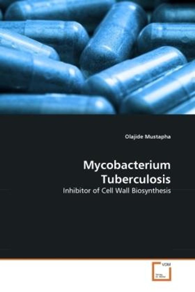 Mustapha, O: Mycobacterium Tuberculosis